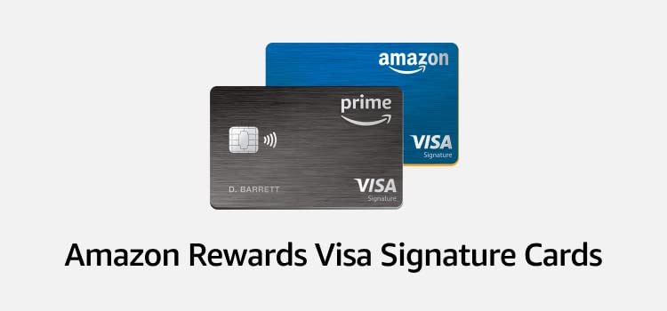 Amazon Rewards Visa Signature Cards