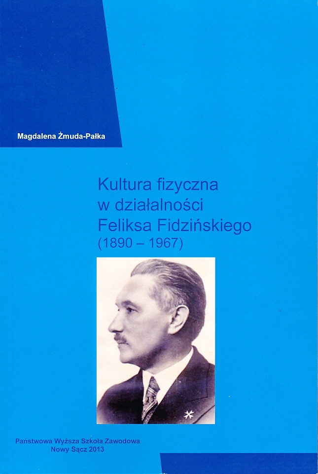 2013 kultura fizyczna w dziaalnoci feliksa fidziskiego